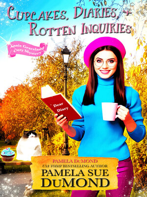cover image of Cupcakes, Diaries, and Rotten Inquiries